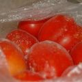 10 suosituinta reseptiä kuinka tomaatit jäädytetään pakastimessa talveksi, kokonaisena ja paloina