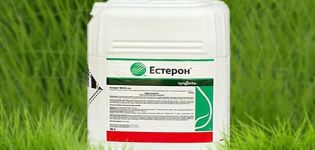 Pokyny na použitie herbicídu Esteron, mechanizmus účinku a rýchlosť spotreby